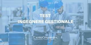 Test Ingegnere gestionale